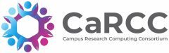 Campus Research Computing Consortium (CaRCC)